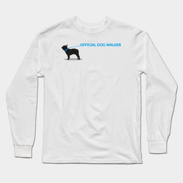 Official Dog Walker Long Sleeve T-Shirt by Put A Little LUV in UR Art